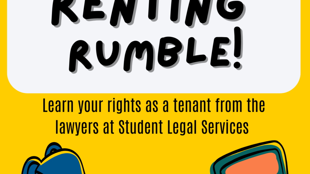 Off-Campus Housing Week: Renting Rumble with Student Legal Services promotional image